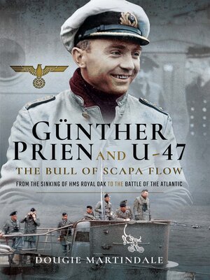 cover image of Günther Prien and U-47